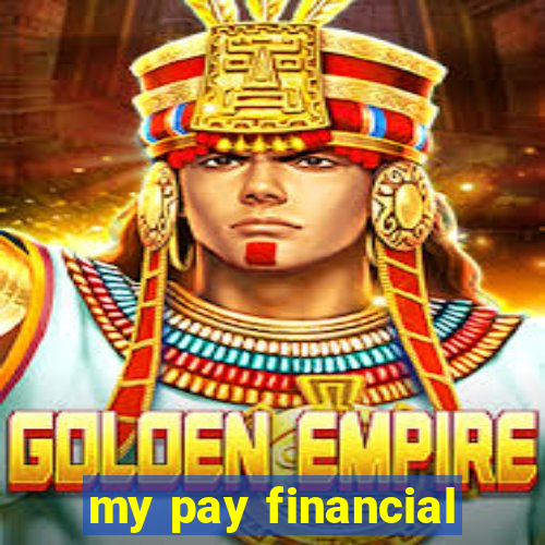 my pay financial